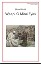 Weep, O Mine Eyes SATB choral sheet music cover